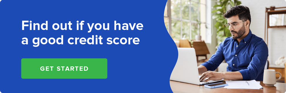 find out if you have a good credit score